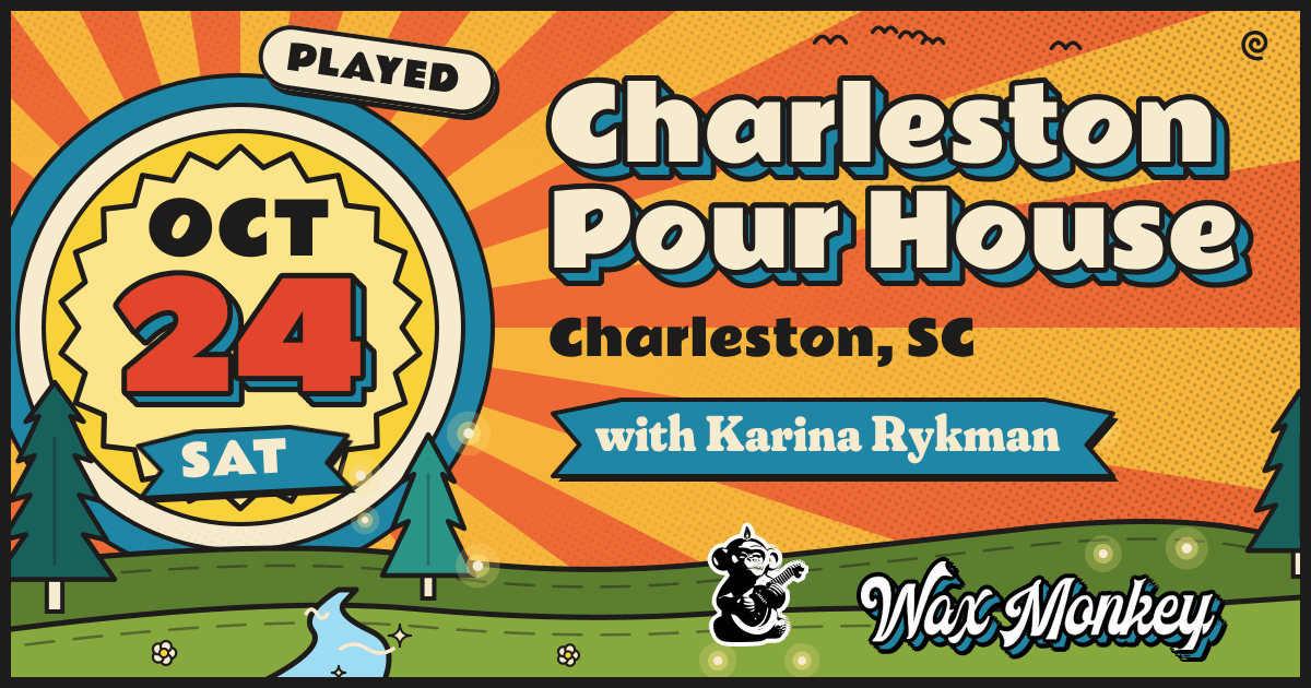 Karina Rykman + Wax Monkey · 10/24/26